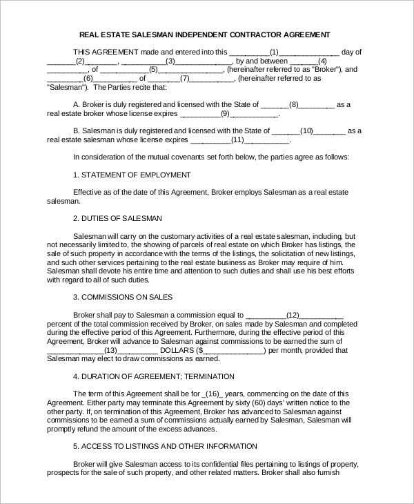 Agreement required. Independent Contractor Agreement. Termination Agreement. Contracts for the sale of goods include. Sample of real Estate Contract.