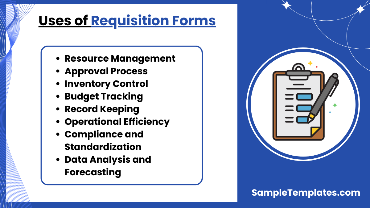 uses of requisition forms