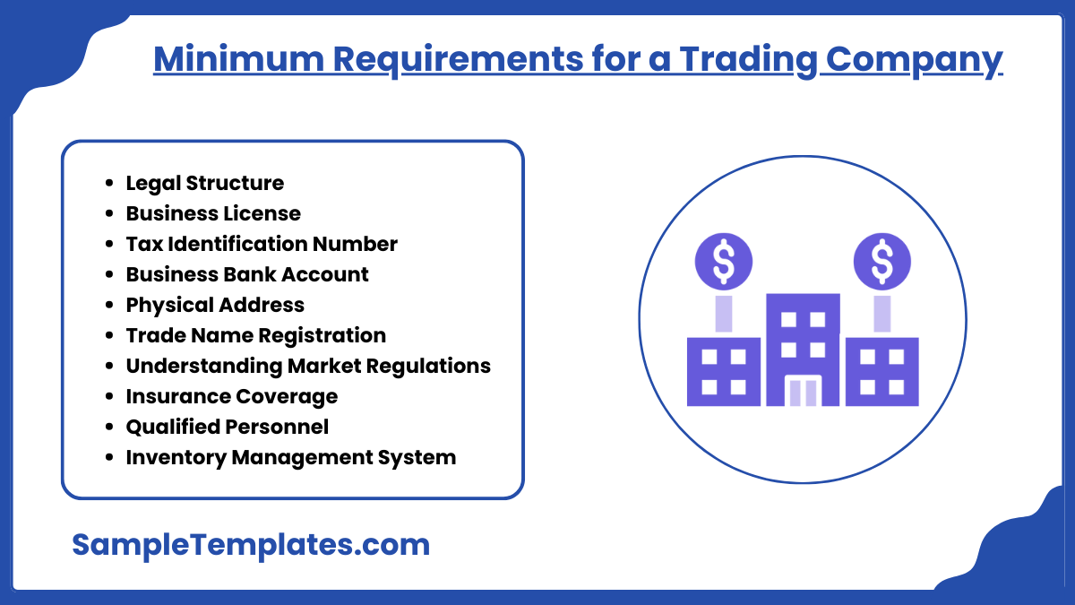 minimum requirements for a trading company