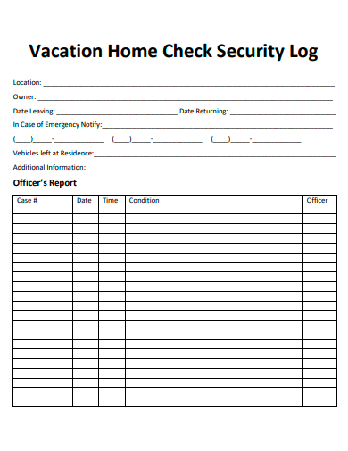 vacation home check security log
