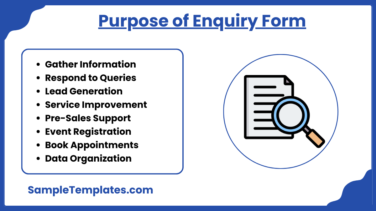 purpose of enquiry form