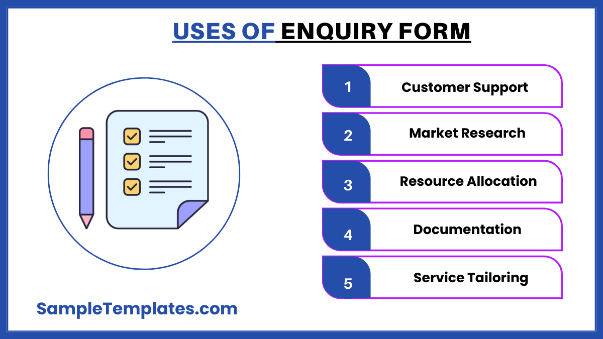 uses of enquiry form